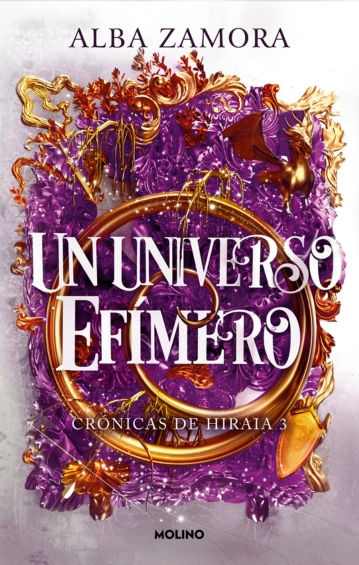 Un universo efímero (Crónicas de Hiraia 3)